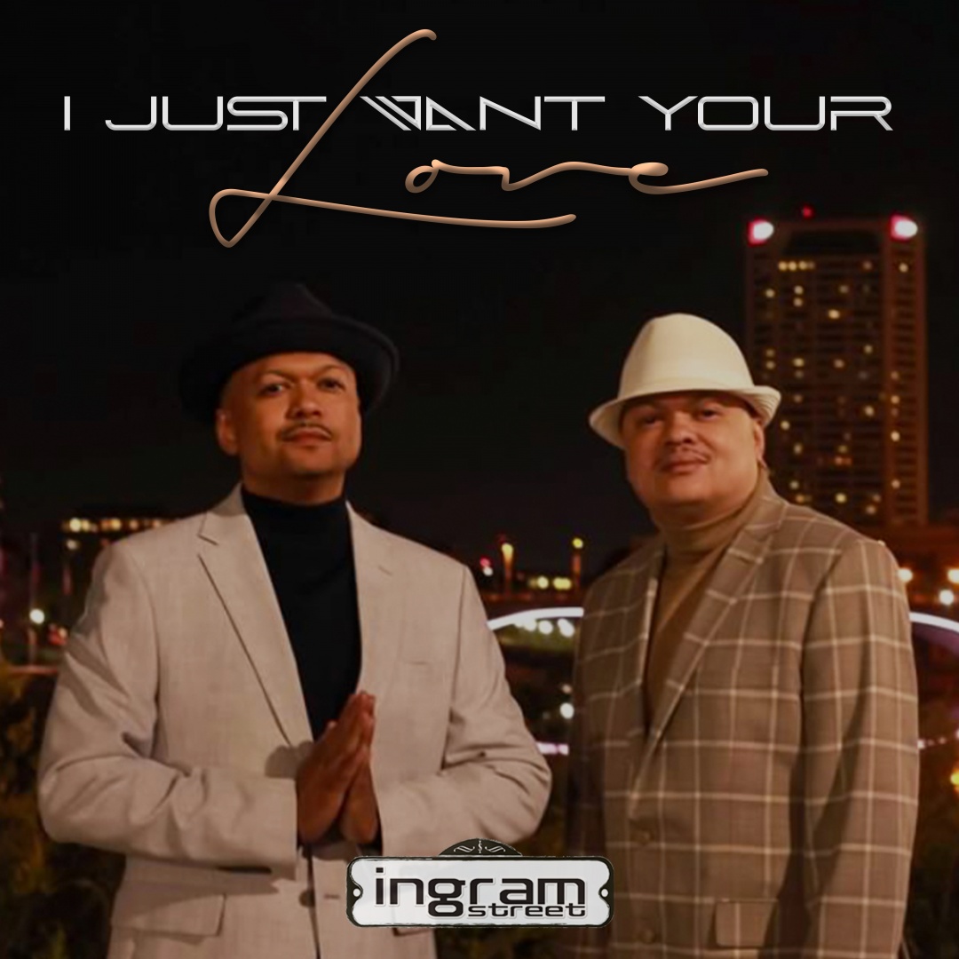 Image: Ingram Street - I Just Want Your Love