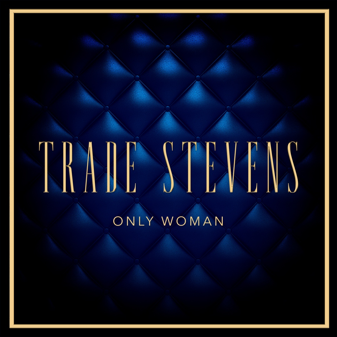 Image: Trade Stevens  - Only Woman 