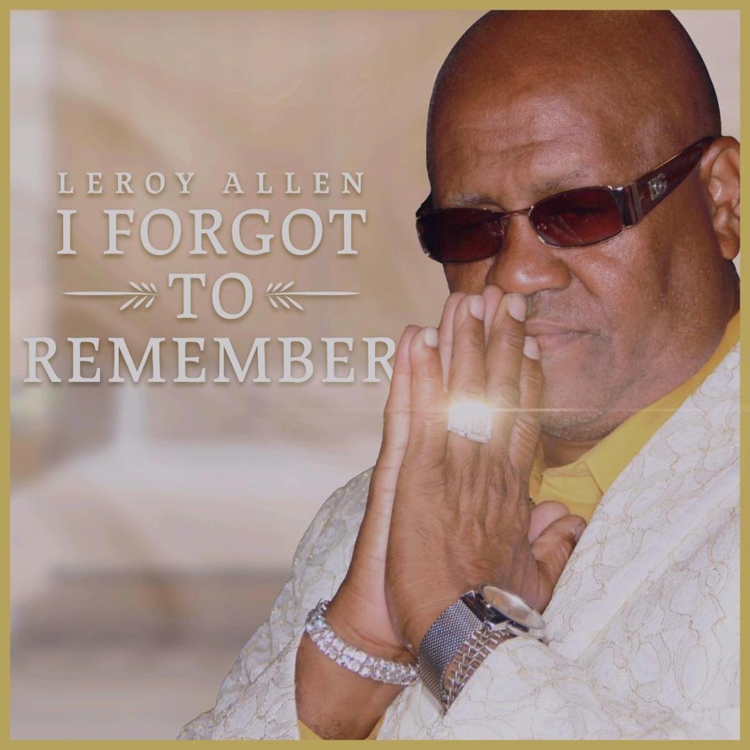 Image: LEROY ALLEN  - I FORGOT TO REMEMBER