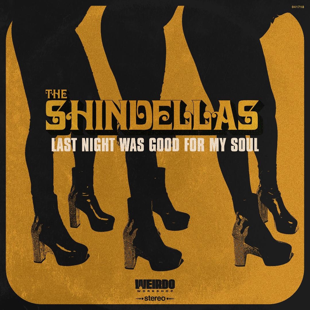 Image: THE SHINDELLAS  - LAST NIGHT WAS GOOD FOR MY SOUL 