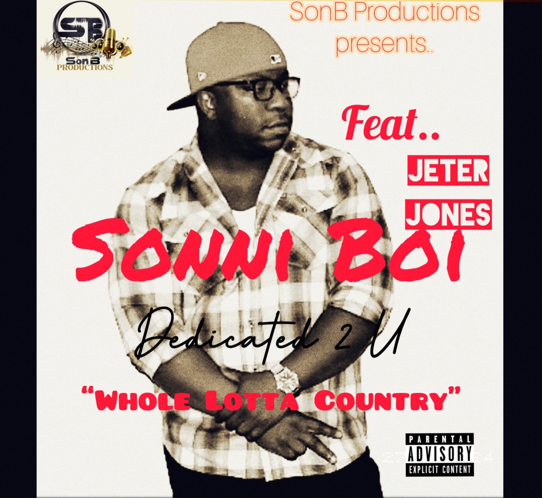 Image: Sonni Boi Ft Jeter Jones - Whole Lotta Country