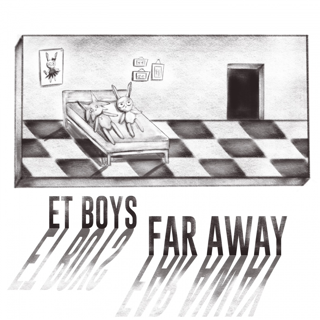 Image: ET BOYS - FAR AWAY 