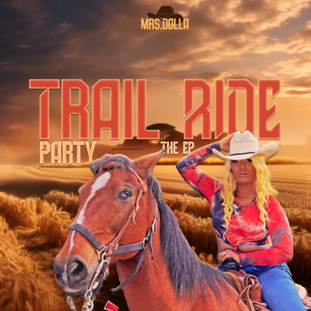 Image: MRS DOLLA  - TRAIL RIDE PARTY 